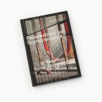 Ditte Vilstrup Holm. "It's About Time: Perspectives on Scandinavian Art in Relation to Architecture"